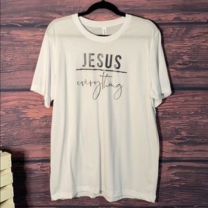 Jesus over everything Bella canvas tee